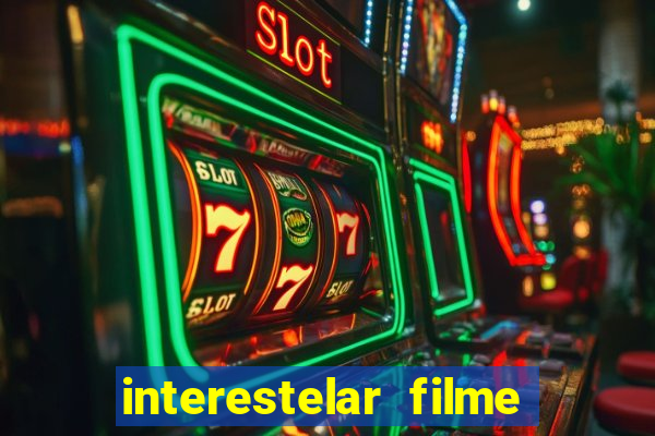 interestelar filme completo dublado telegram interestelar